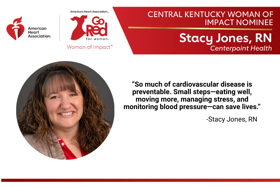 Centerpoint Health Nurse, Stacy Jones, RN, Recognized as 2026 Woman of Impact Nominee for the American Heart Association