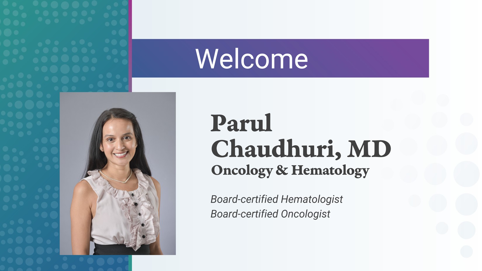 Welcome Dr. Parul Chaudhuri
